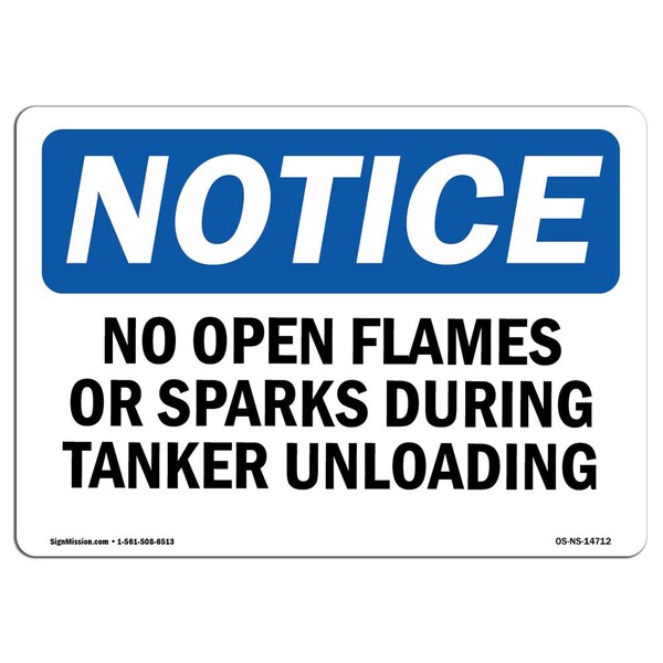 OSHA, No Open Flames Or Sparks During Tanker Unloading, 14in X 10in Alum, 14" W, 10" H, Landscape